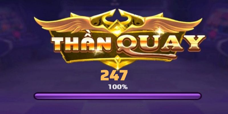 Giới thiệu game nổ hũ thần quay 247
