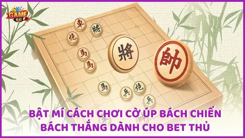 Bật mí cách chơi cờ úp bách chiến bách thắng dành cho bet thủ