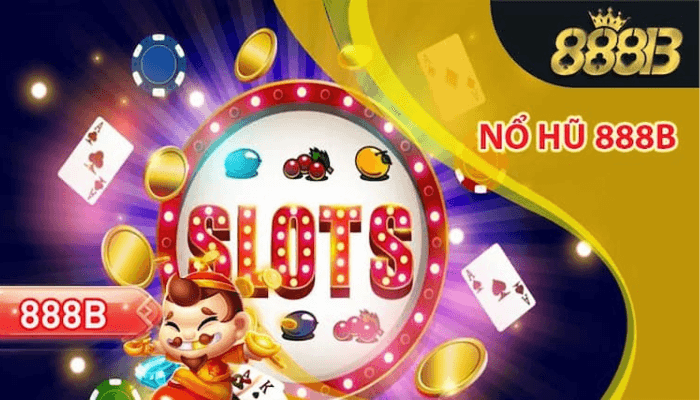 Mẹo chơi nổ hũ 888B
