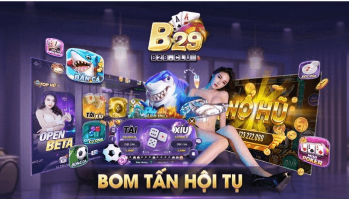 Nổ hũ B29