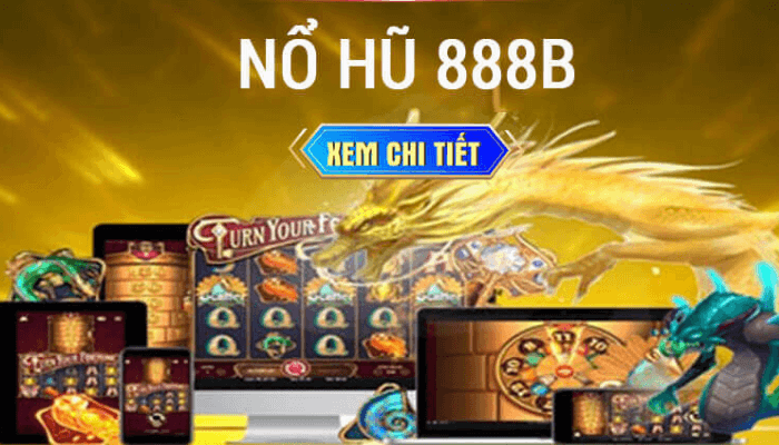 Nguồn gốc Game Nổ hũ 888B